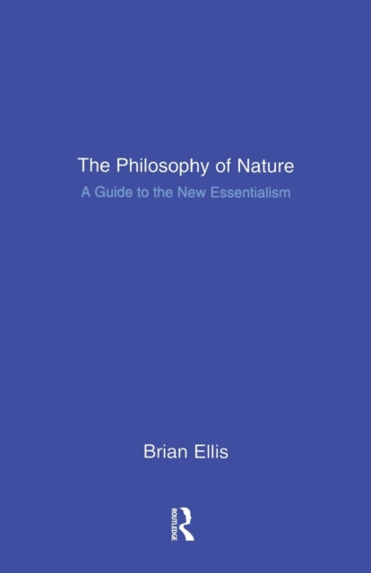 Book cover of: Philosophy of Nature. By: B. D. Ellis