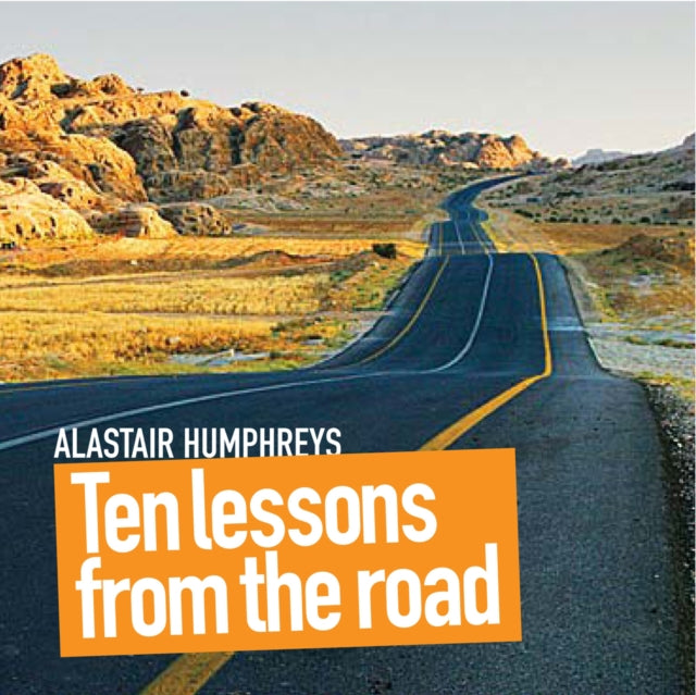Book cover of: Ten Lessons from the Road