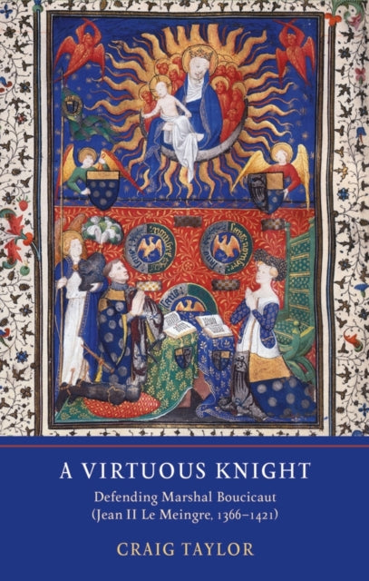 Book cover of: Virtuous Knight. By: Craig Taylor