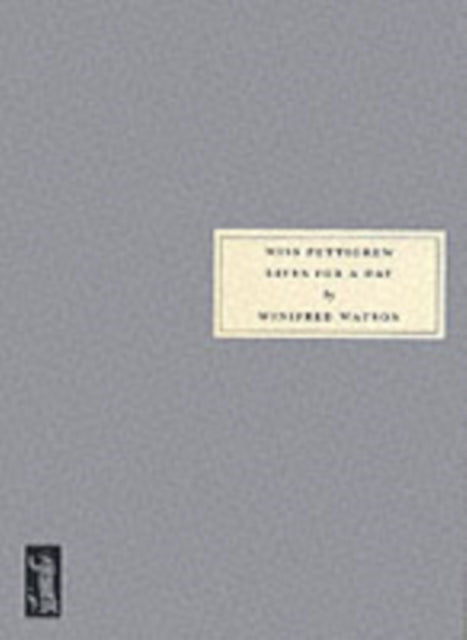 Miss Pettigrew Lives for a Day 9781903155103 Winifred Watson