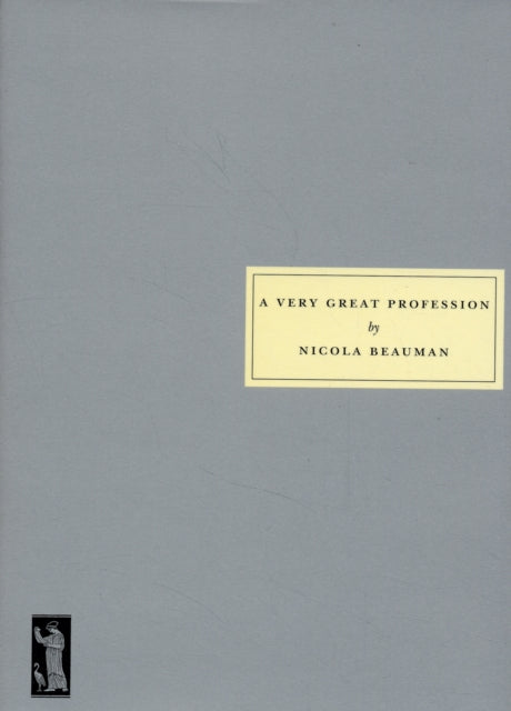 Book cover of: Very Great Profession. By: Nicola Beauman