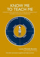 Book cover of: Know Me To Teach Me. By: Louise Bomber