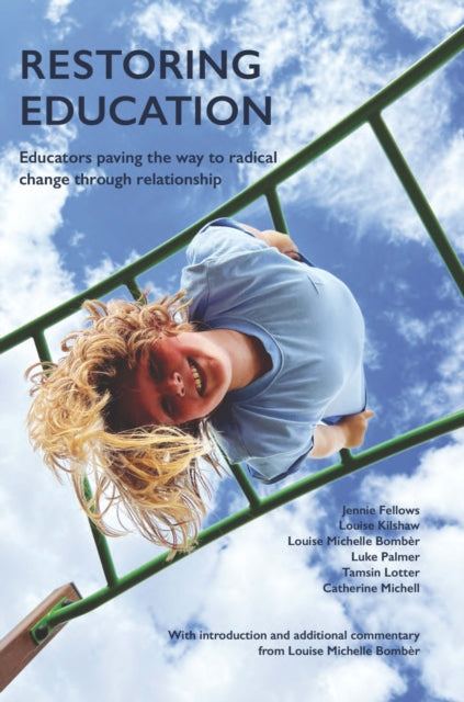Book cover of: Restoring Education