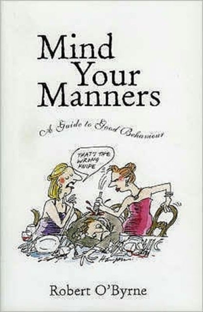 Book cover of: Mind Your Manners