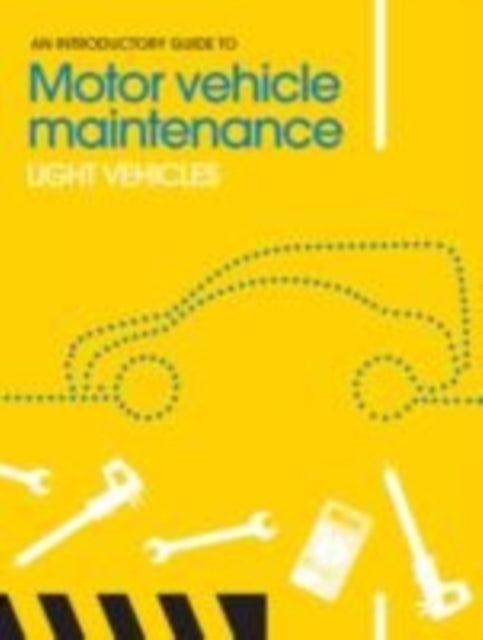 Book cover of: Introductory Guide to Motor Vehicle Maintenance
