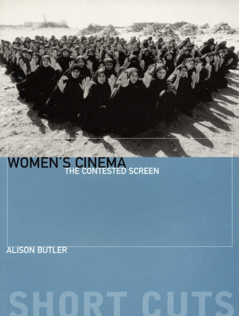 Book cover of: Women's Cinema. By: Alison Butler
