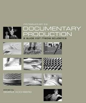 Introduction to Documentary Production