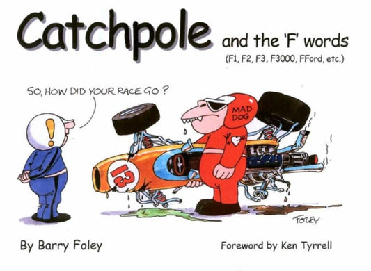 Book cover of: Catchpole & the 'f' Words. By: Barry Foley