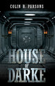 Book cover of: House of Darke. By: Colin R Parsons