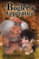 Book cover of: Bogler's Apprentice