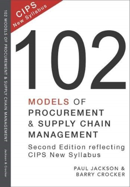 Book cover of: 102 Models of Procurement and Supply Chain Management. By: Paul Jackson & Barry Crocker