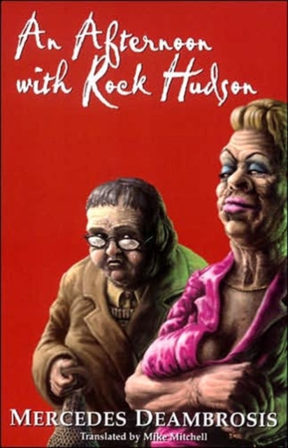 Book cover of: Afternoon With Rock Hudson. By: Mercedes Deambrosis