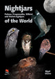 Book cover of: Nightjars, Potoos, Frogmouths, Oilbird, and Owlet–nightjars of the World. By: Nigel Cleere