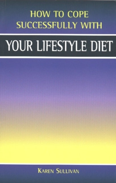 Book cover of: Your Lifestyle Diet. By: Karen Sullivan