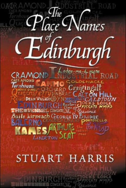The Place Names of Edinburgh