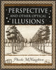 Perspective, and Other Optical Illusions 9781904263616 Phoebe Mcnaughton