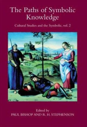 Paths of Symbolic Knowledge: Occasional Papers in Cassirer and Cultural-theory Studies, Presented at the University of Glasgow's Centre for Intercultural Studies: No. 2