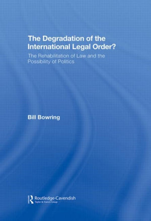 Degradation of the International Legal Order?