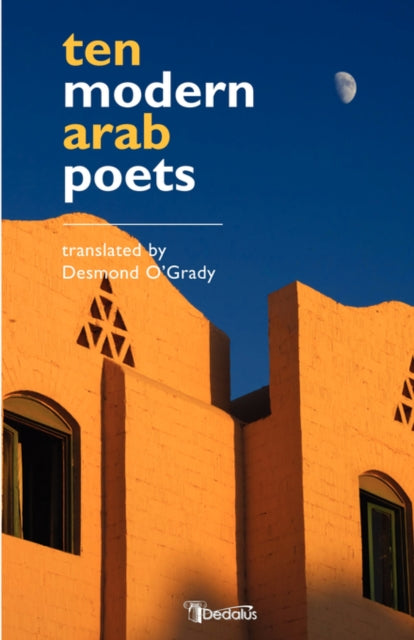 Book cover of: Ten Modern Arab Poets. By: Desmond O'grady