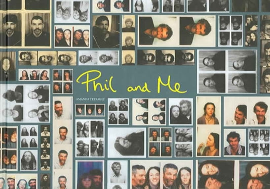 Book cover of: Amanda Tetrault: Phil And Me