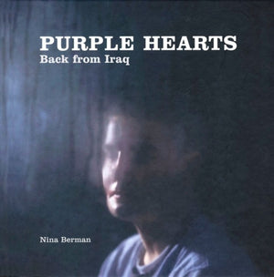 Nina Berman: Purple Hearts