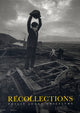Book cover of: Recollections. By: Philip Jones Griffiths