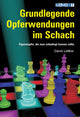 Book cover of: Grundlegende Opferwendungen im Schach. By: David LeMoir