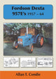 Book cover of: Fordson Dexta 957E's 1957-64
