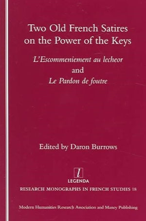 Two Old French Satires on the Power of the Keys
