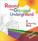 Book cover of: Round the Glasgow Underground