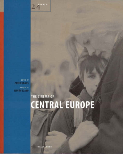 Book cover of: Cinema of Central Europe. By: Peter Hames