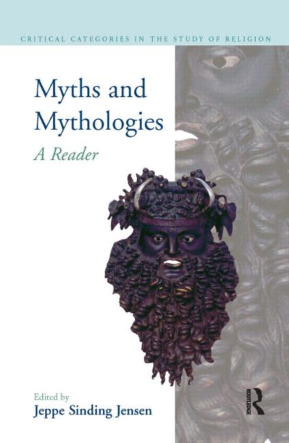 Book cover of: Myths and Mythologies. By: Jeppe Sinding Jensen