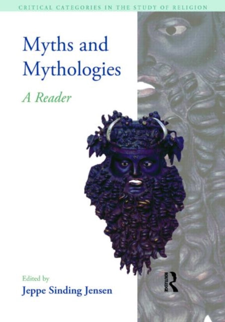 Book cover of: Myths and Mythologies. By: Jeppe Sinding Jensen