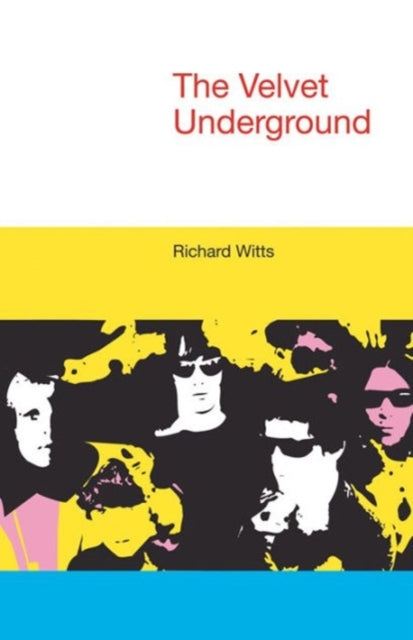 Book cover of: Velvet Underground. By: Richard Witts