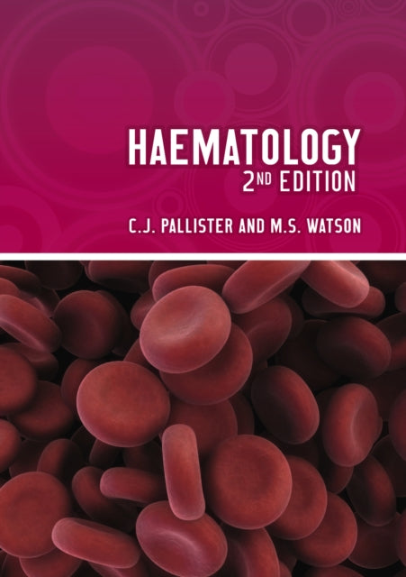 Book cover of: Haematology, second edition. By: C. J. Pallister