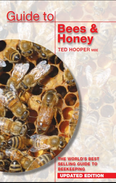 Book cover of: Guide to Bees & Honey. By: Ted Hooper