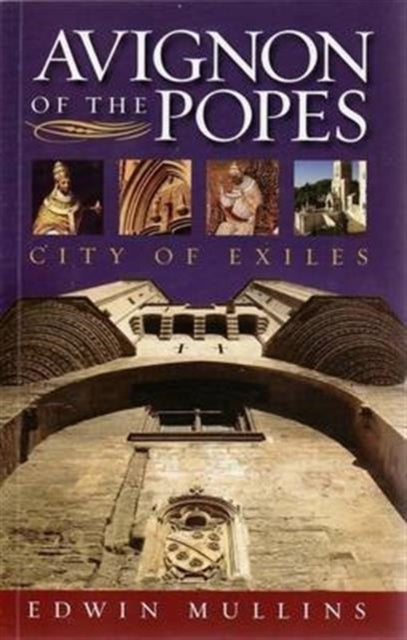 Book cover of: Avignon of the Popes