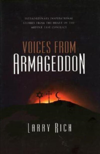 Book cover of: Voices from Armageddon. By: Larry Rich