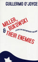 Book cover of: Miller, Bukowski and Their Enemies