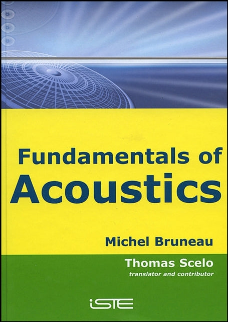 Book cover of: Fundamentals of Acoustics. By: Michel Bruneau