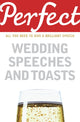 Book cover of: Perfect Wedding Speeches and Toasts. By: George Davidson