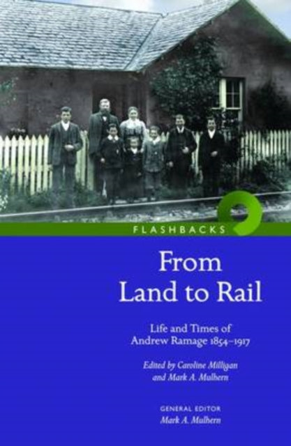 Book cover of: From Land to Rail. By: Andrew Ramage