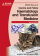 Book cover of: BSAVA Manual of Canine and Feline Haematology and Transfusion Medicine. By: Michael J. Day