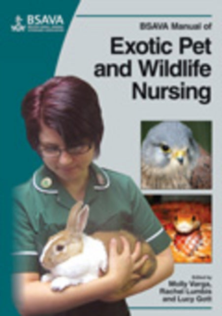 Book cover of: BSAVA Manual of Exotic Pet and Wildlife Nursing