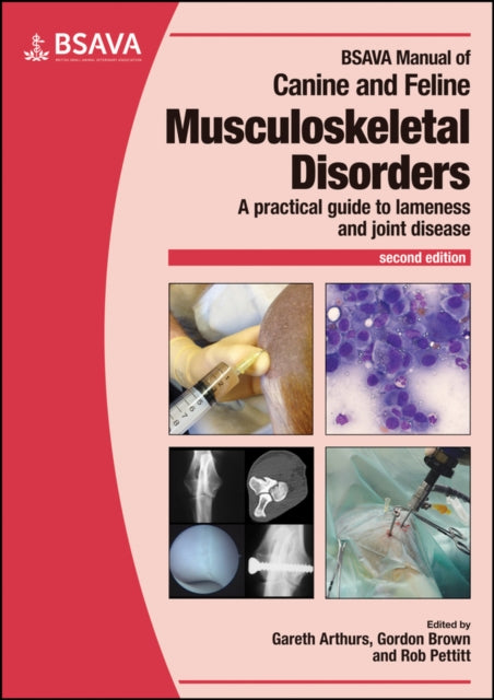 Book cover of: BSAVA Manual of Canine and Feline Musculoskeletal Disorders. By: Gareth Arthurs