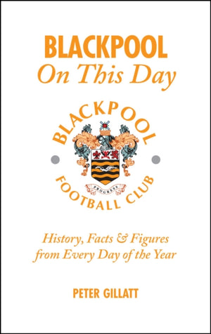 Blackpool FC On This Day
