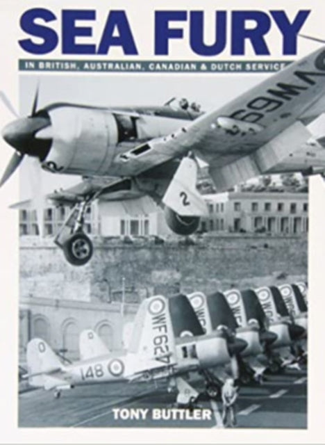 Book cover of: Sea Fury. By: Tony Butler