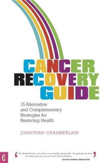 Book cover of: Cancer Recovery Guide. By: Jonathan Chamberlain