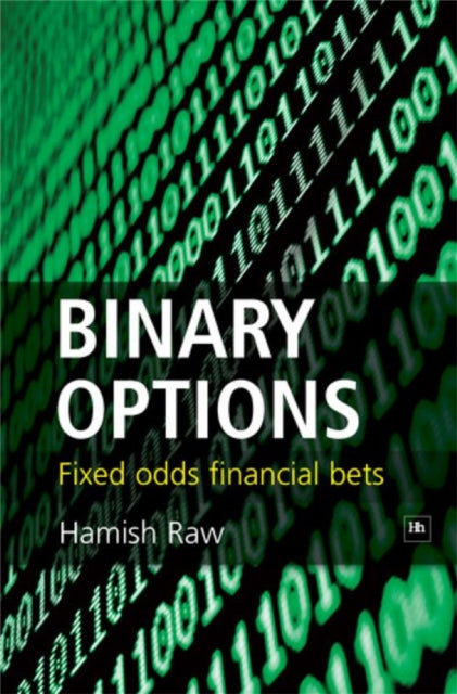Book cover of: Binary Options. By: Hamish Raw