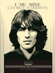 Book cover of: I Me Mine. By: Harrison, George